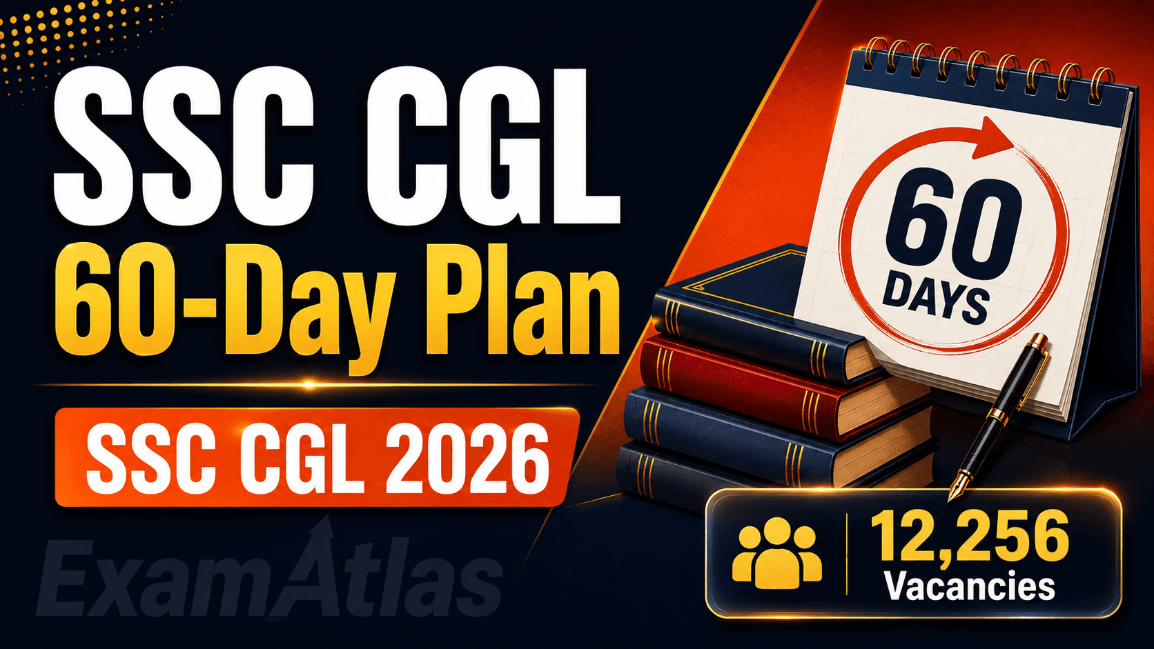  SSC CGL 60-Day Study Plan 2026: Day-Wise Tier-1 Roadmap