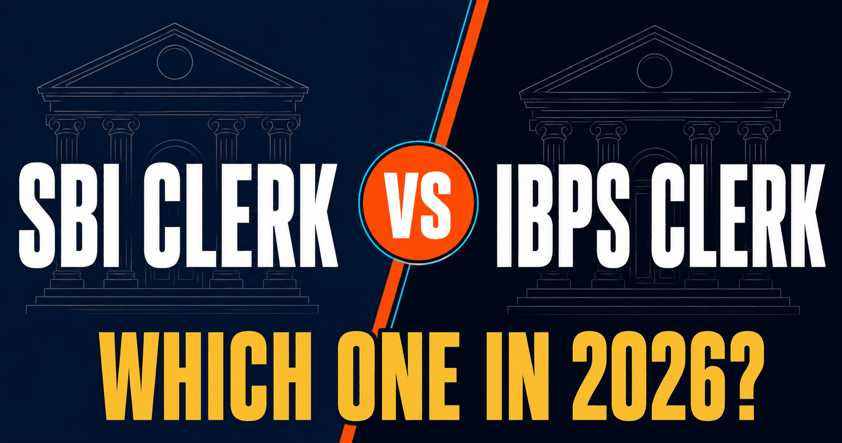 SBI Clerk vs IBPS Clerk 2026: Which One Should You Apply For?