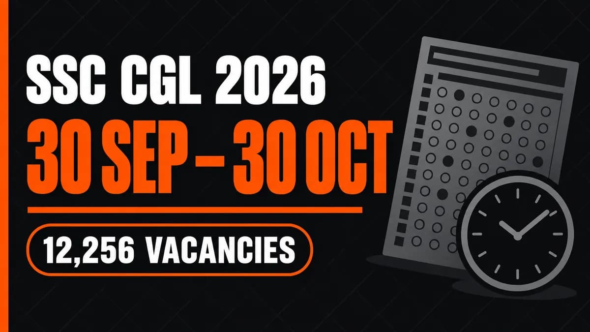 SSC CGL 2026: Vacancy, Exam Date, Pattern, Eligibility, Salary and Cut Off